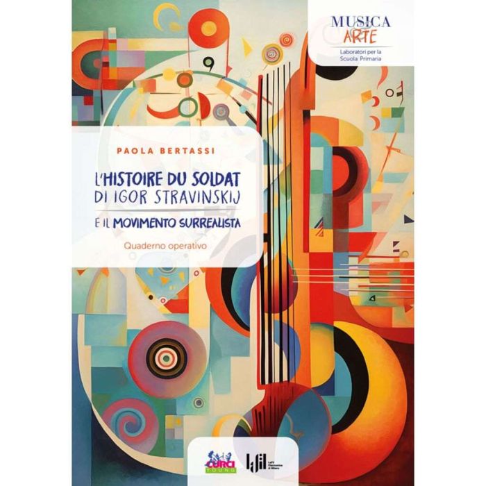 P. Bertassi L'Histoire due soldat di Igor Stravinskij e il movimento surrealista main product photo