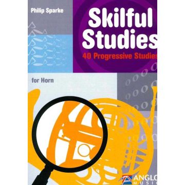 Skilful Studies Phhilip Sparke Book Corno - Horn