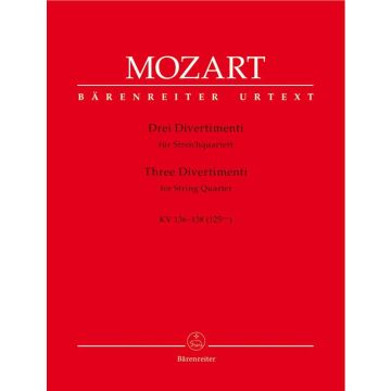 Three Divertimenti KV136-138 Wolfgang Amadeus Mozart Set of Parts - Quartetto di archi