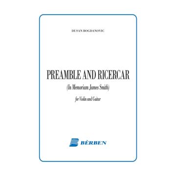D. Bogdanovic Preamble and Ricercar per violino e chitarra