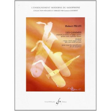 Les Gammes Conjointes En Tierces En Arpeges Hubert Prati Book Saxophone 