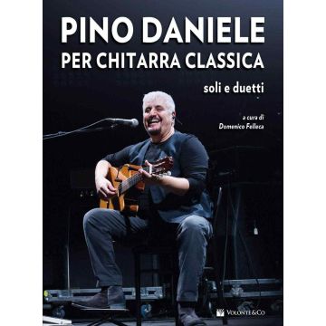 Pino Daniele per Chitarra Classica + cd Autore Felleca Domenico
