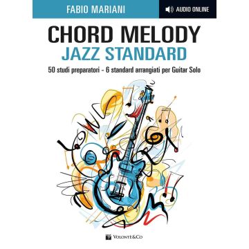 F.Mariani Chord Melody Jazz Standard con audio online 