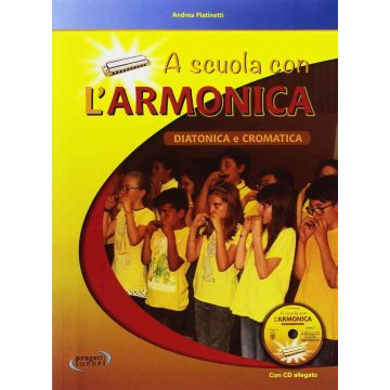 Andrea Platinetti A Scuola con L'armonica con CD