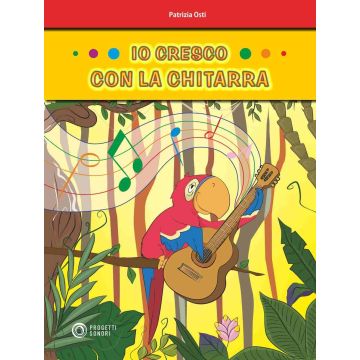 Patrizia Osti Io Cresco Con La Chitarra