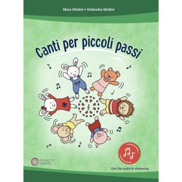 M.Ghidini O.Ghidini Canti per piccoli passi con audio on-line