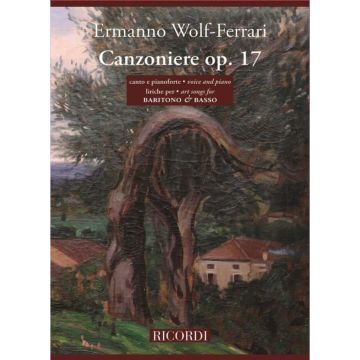 E.Wolf-Ferrari Canzoniere op. 17 Baritono e Basso canto e pianoforte 